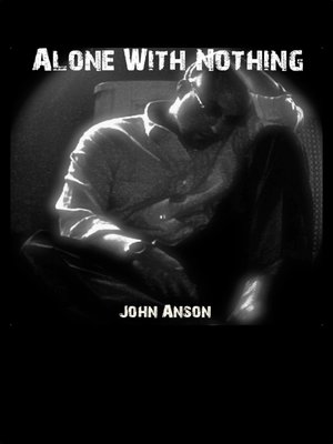 cover image of Alone With Nothing